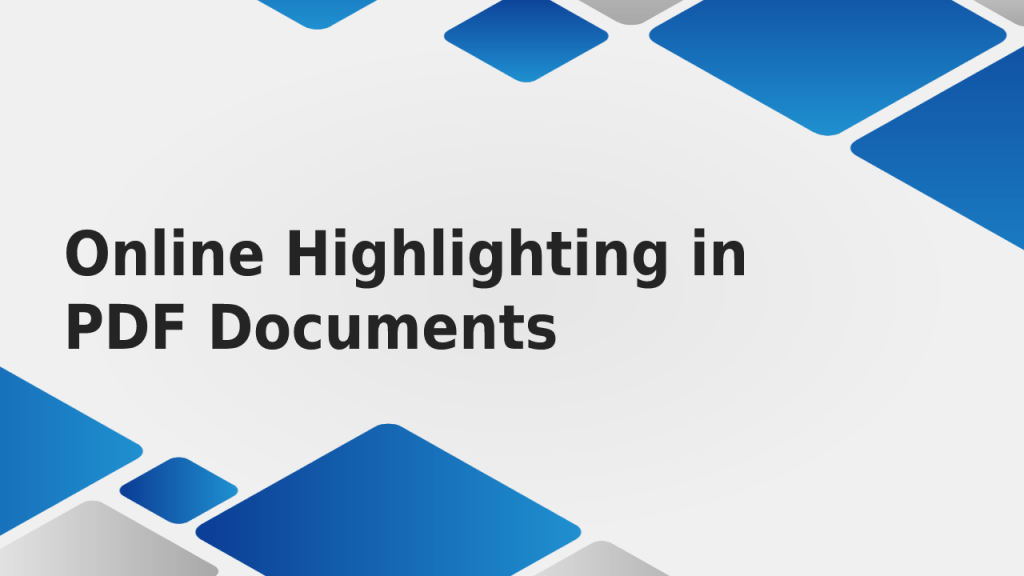 Online Highlighting in PDF Documents
