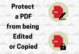 Protect PDF from being edited or copied